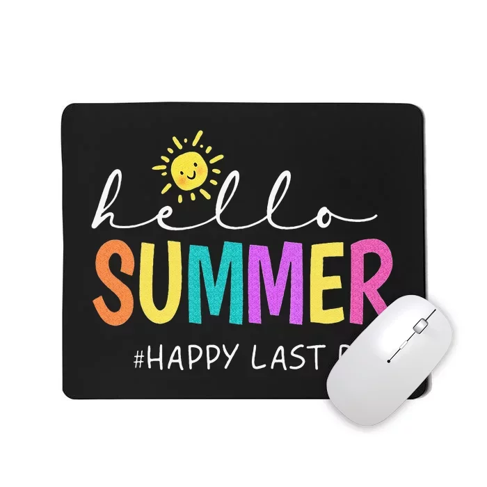 Happy Last Day of School Teacher Student Hello Summer Gifts Mousepad