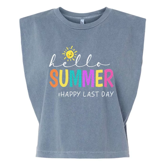 Happy Last Day of School Teacher Student Hello Summer Gifts Garment-Dyed Women's Muscle Tee