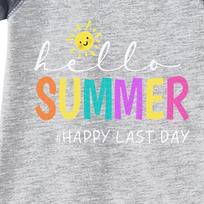 Happy Last Day of School Teacher Student Hello Summer Gifts Infant Baby Jersey Bodysuit