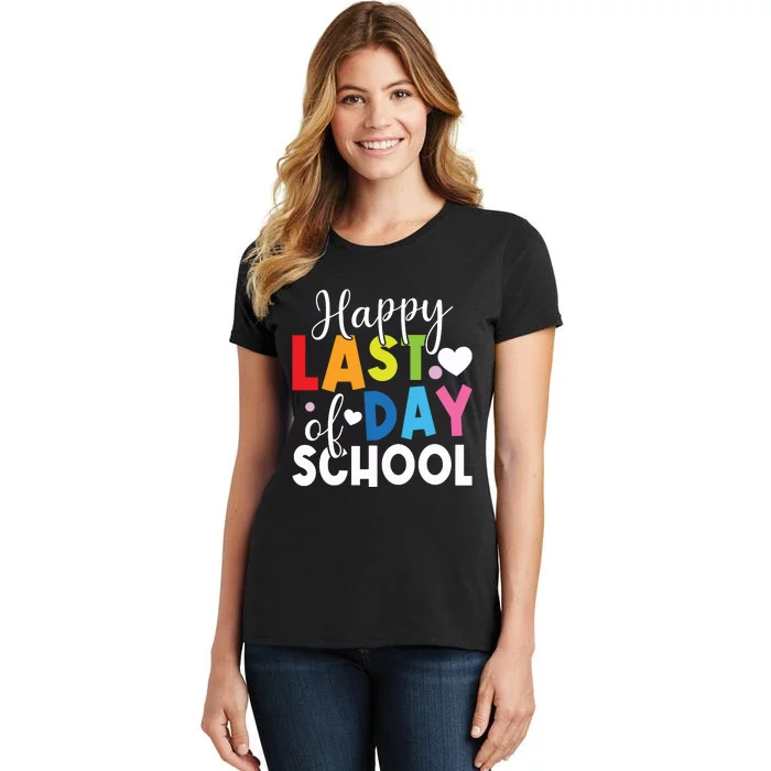 Happy Last Day Of School Teacher Student Graduation Women's T-Shirt