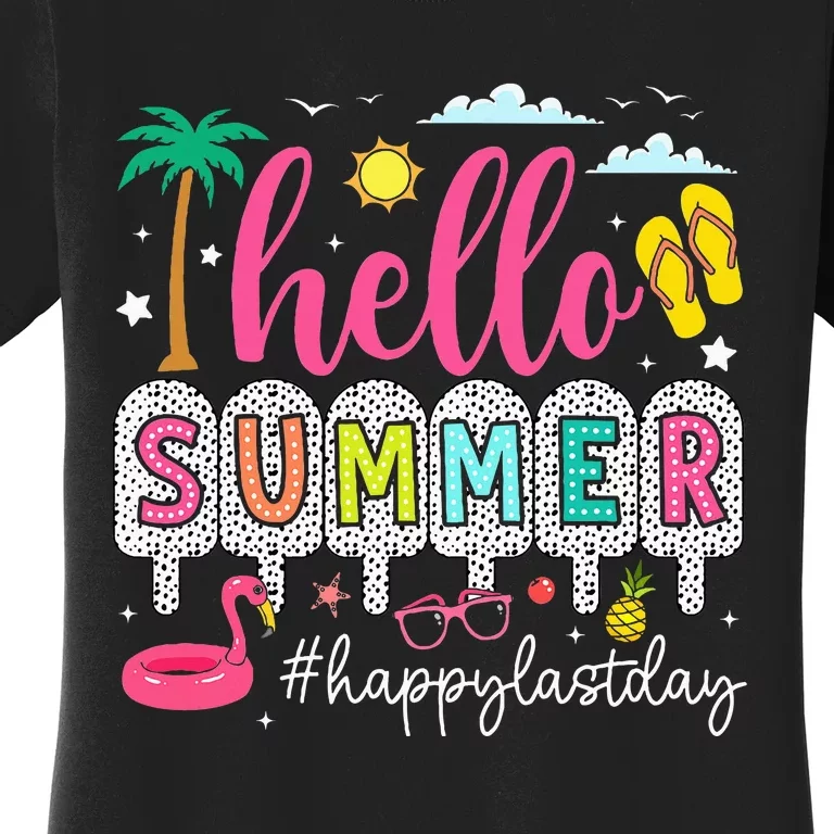 Happy Last Day Of School Teacher Women's T-Shirt