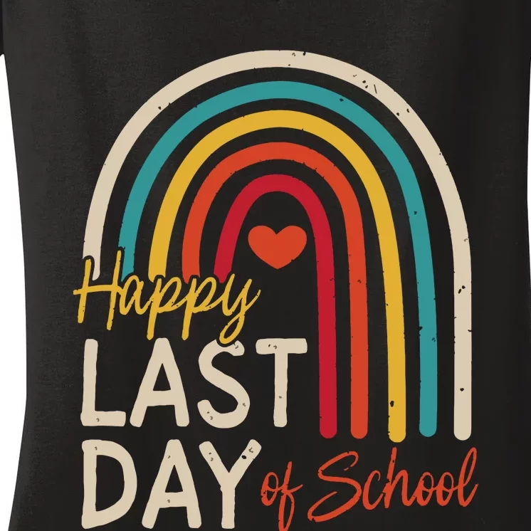 Happy Last Day Of School Teacher Student Graduation Women's V-Neck T-Shirt