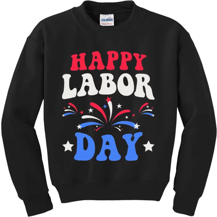 Happy Labor Day Gift Kids Sweatshirt