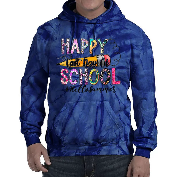 Happy Last Day Of School Hello Summer Teacher Student Tie Dye Hoodie