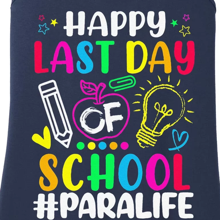 Happy Last Day Of School Para Life Teacher Lover Summer Ladies Essential Tank