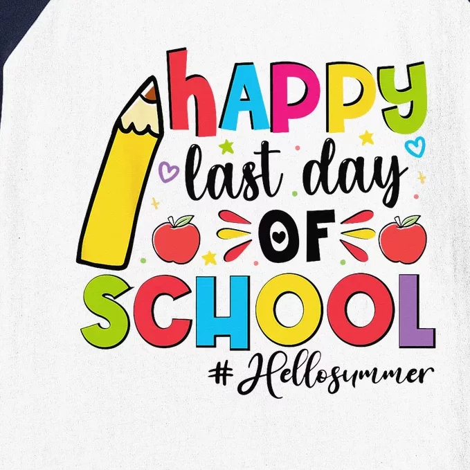 Happy Last Day Of School Hello Summer Teacher Student Baseball Sleeve Shirt