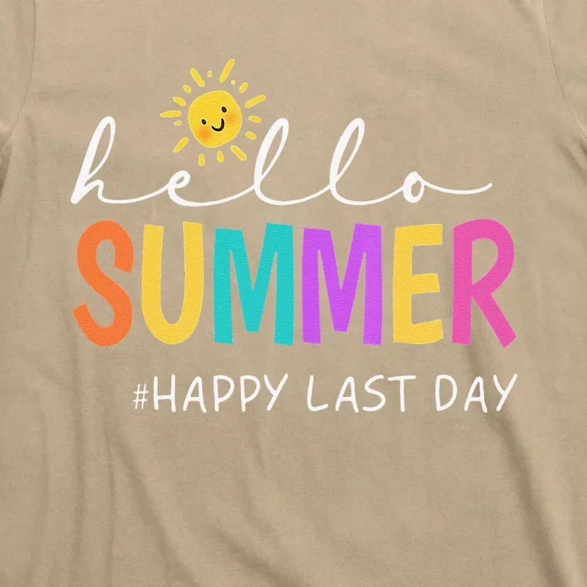 Happy Last Day Of School Teacher Student Hello Summer Gifts T-Shirt