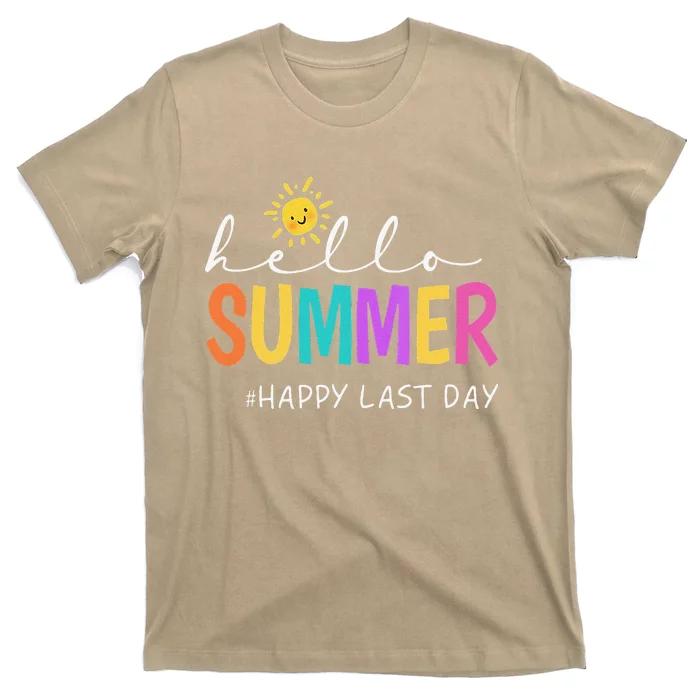 Happy Last Day Of School Teacher Student Hello Summer Gifts T-Shirt