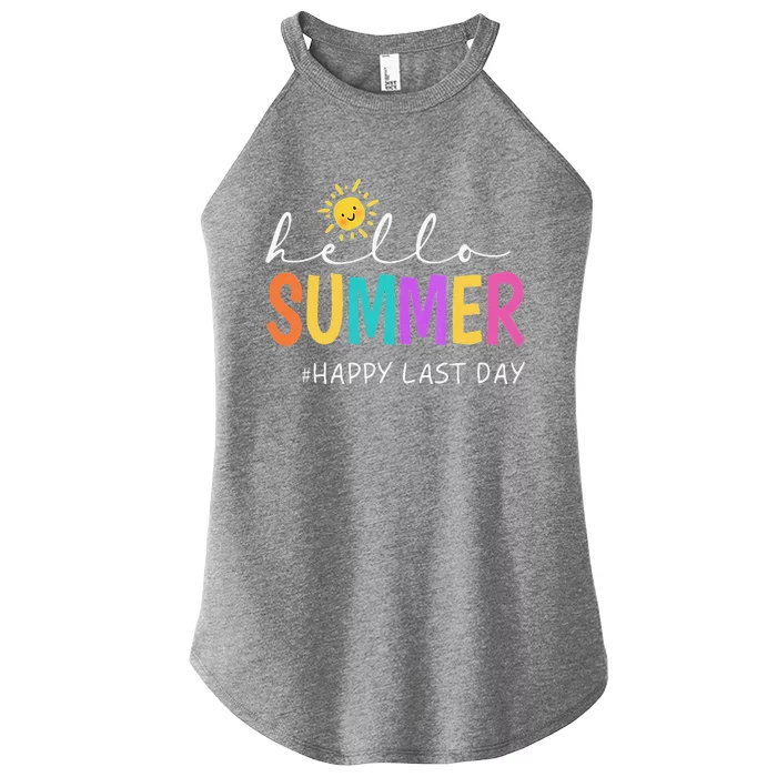 Happy Last Day Of School Teacher Student Hello Summer Gifts Women’s Perfect Tri Rocker Tank