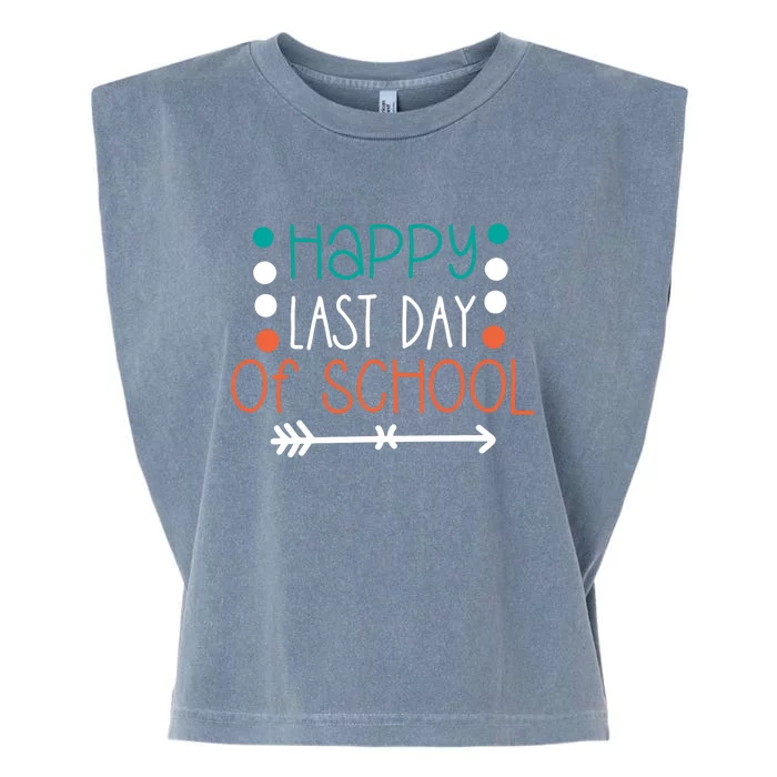 Happy Last Day Of School Graduation Gift Garment-Dyed Women's Muscle Tee