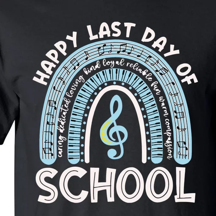 Happy Last Day Of School Music Teacher Student Rainbow Tall T-Shirt