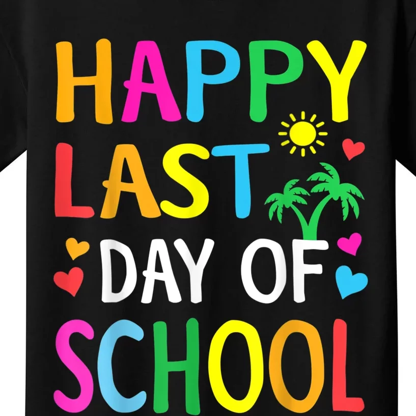 Happy Last Day Of School Teacher Student Graduation Kids T-Shirt