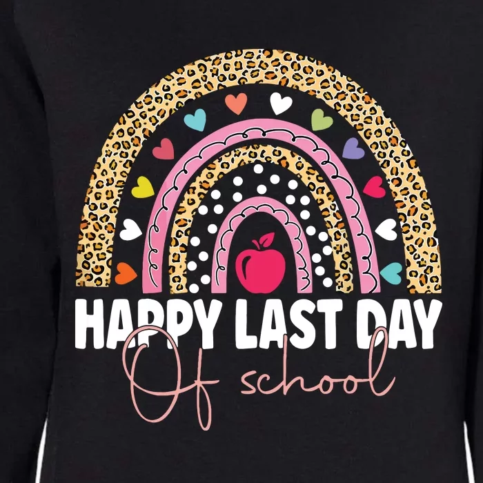 Happy Last Day Of School Teacher Student Graduation Rainbow Womens California Wash Sweatshirt