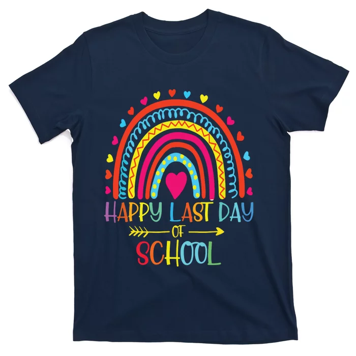 Happy Last Day Of School Teacher Student Graduation Rainbow T-Shirt