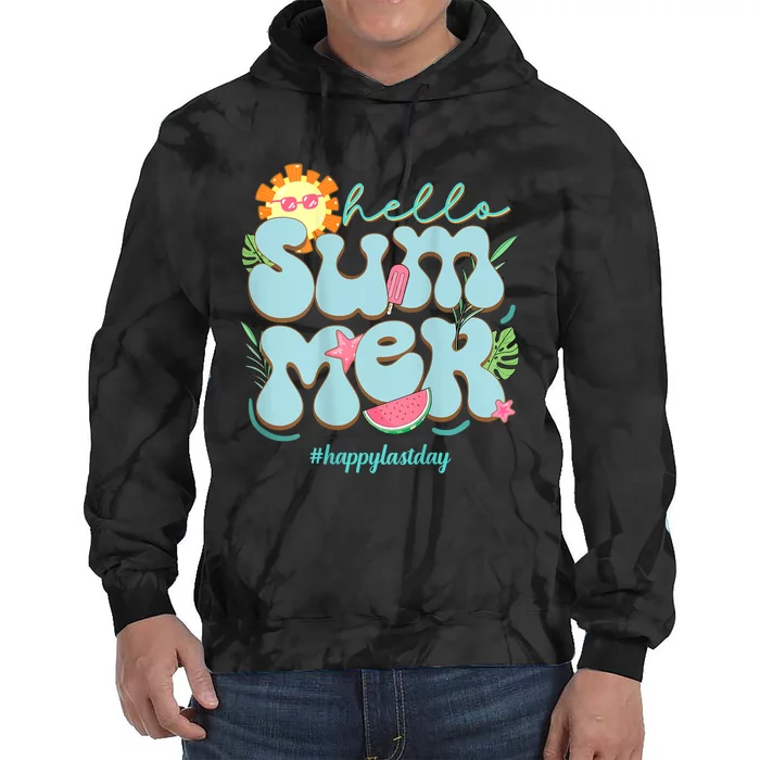 Happy Last Day Of School Hello Summer Teacher 2 Sided Tie Dye Hoodie