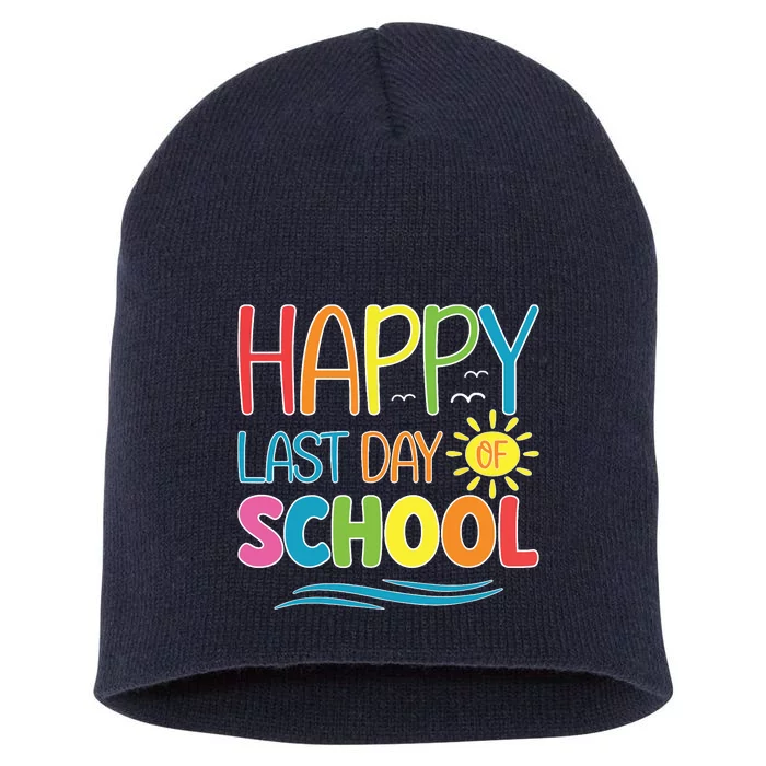 Happy Last Day Of School Teacher Student Graduation Summer Short Acrylic Beanie