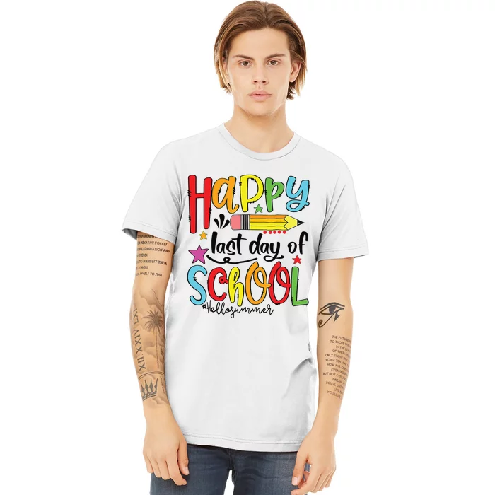 Happy Last Day Of School Shirts Hello Summer Teacher Student Premium T-Shirt