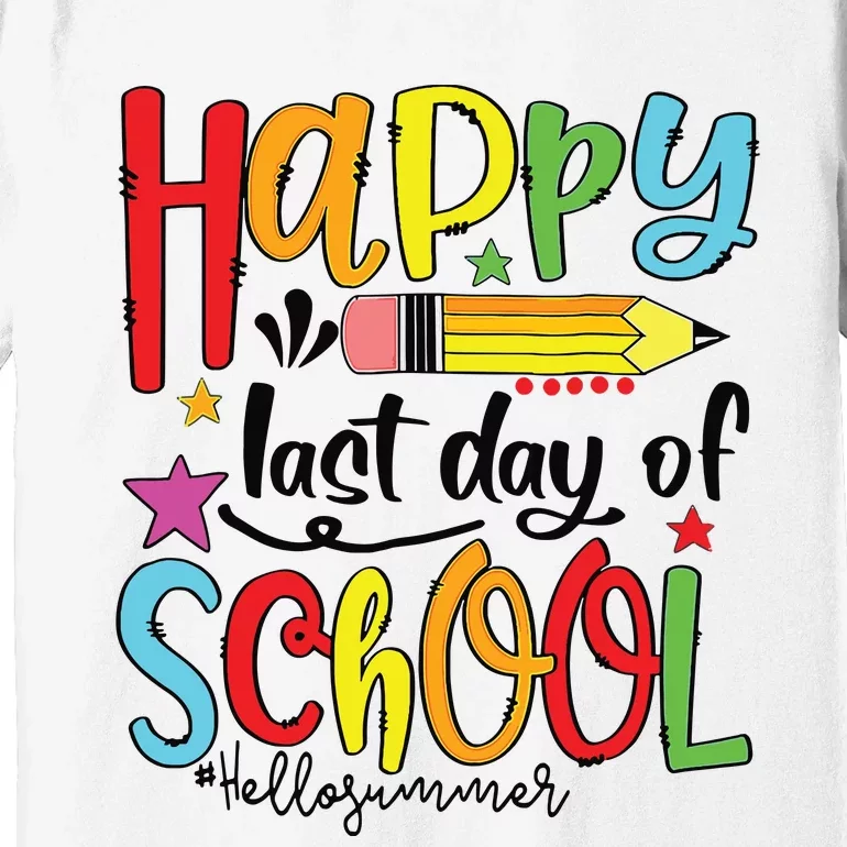 Happy Last Day Of School Shirts Hello Summer Teacher Student Premium T-Shirt