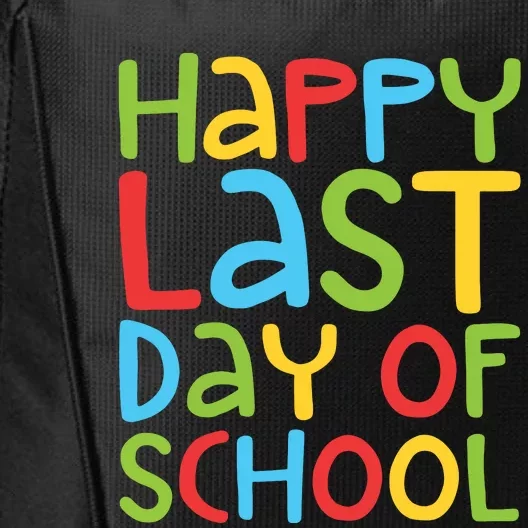 Happy Last Day Of School Students And Teachers City Backpack