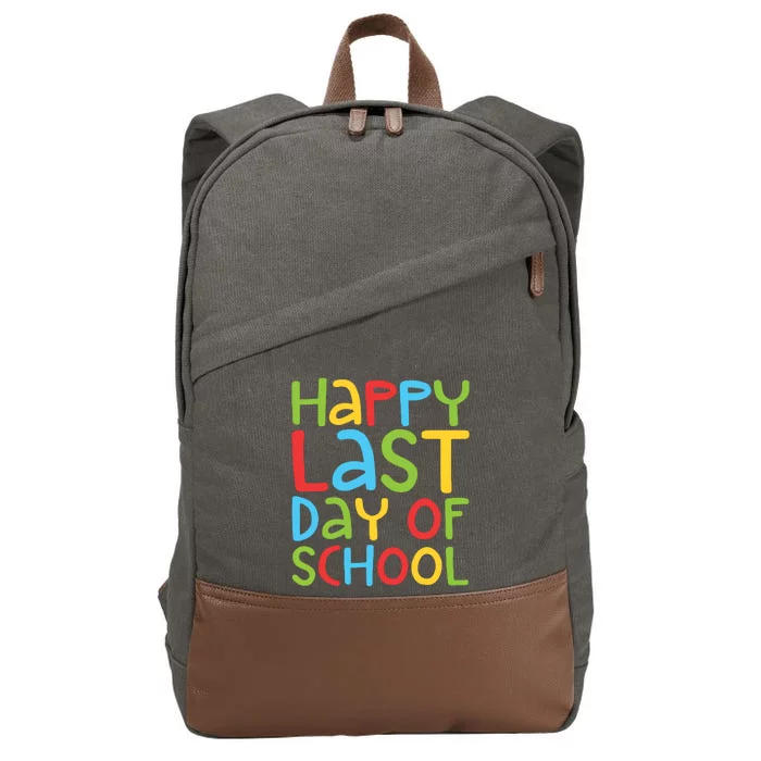 Happy Last Day Of School Students And Teachers Cotton Canvas Backpack