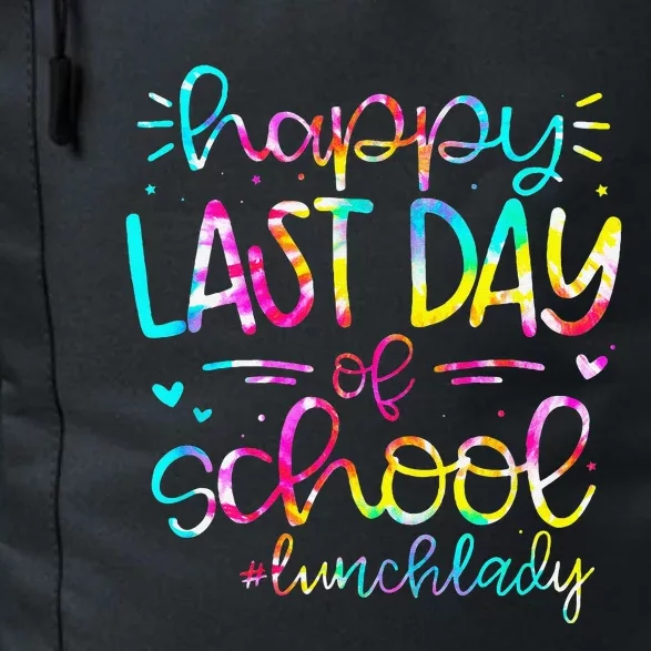 Happy Last Day Of School Lunch Lady Life Summer Funny Daily Commute Backpack