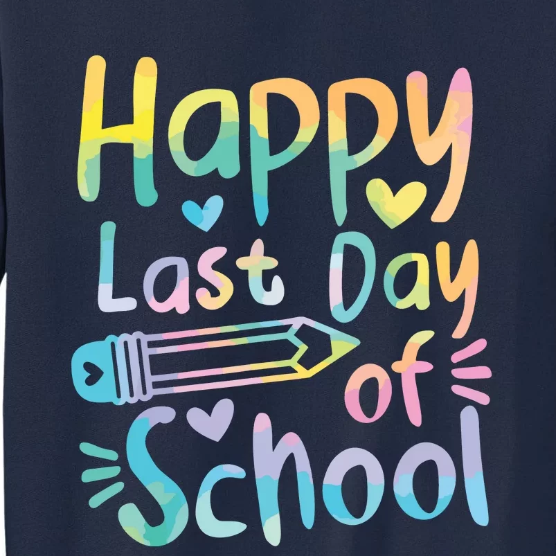 Happy Last Day Of School Students Women Funny Summer Beak Tall Sweatshirt