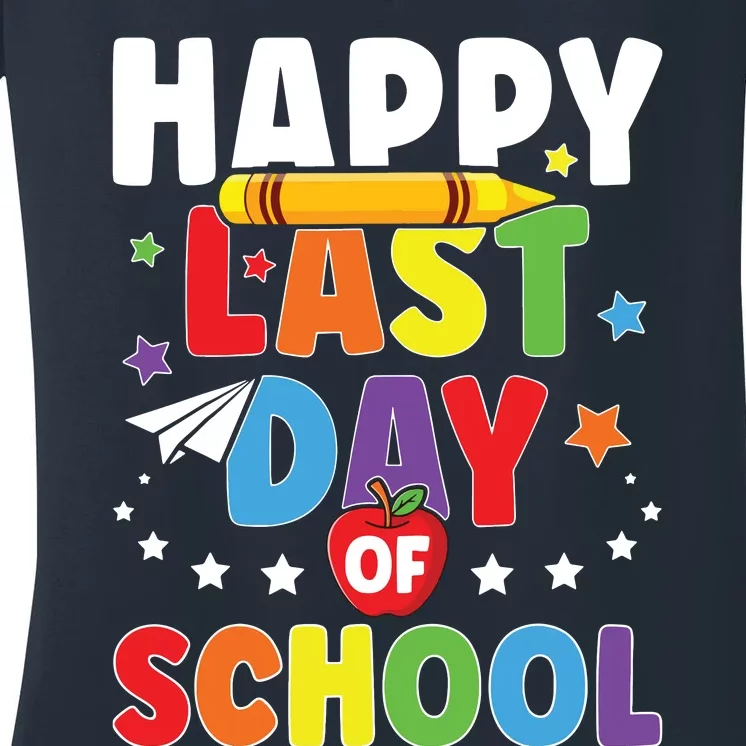 Happy Last Day Of School Graduation Teacher Students Women's V-Neck T-Shirt