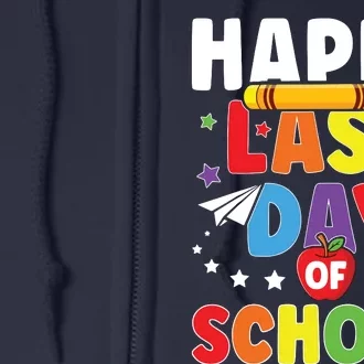 Happy Last Day Of School Graduation Teacher Students Full Zip Hoodie