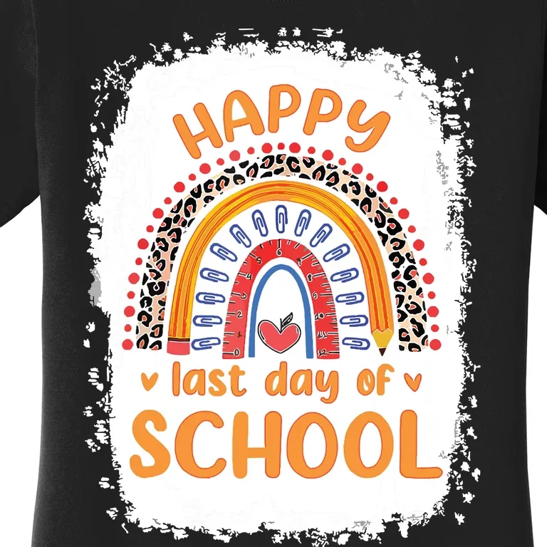 Happy Last Day Of School Rainbow Funny Summer Vacation Women's T-Shirt