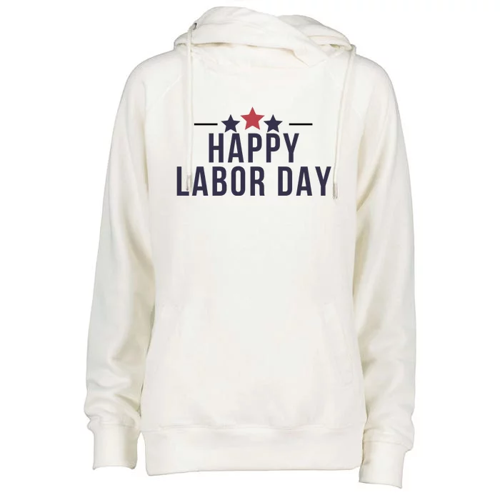 Happy Labor Day Womens Funnel Neck Pullover Hood