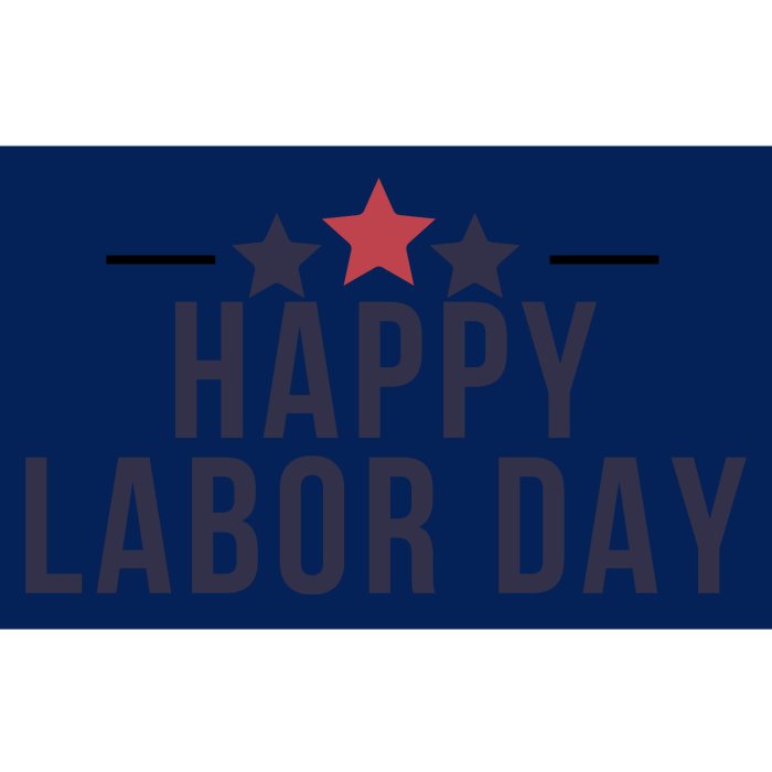 Happy Labor Day Bumper Sticker