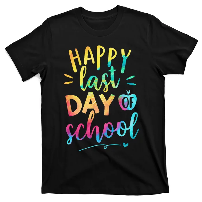 Happy Last Day of School Teacher Student Graduation T-Shirt