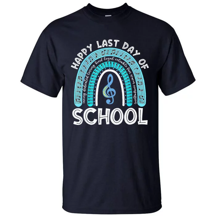 Happy Last Day Of School Music Teacher Student Rainbow Tall T-Shirt