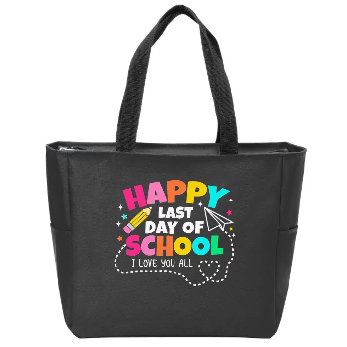 Happy Last Day Of School Field Day Graduation Teachers Zip Tote Bag