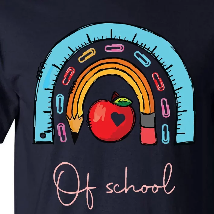 Happy Last Day Of School Teacher Student Graduation Rainbow Tall T-Shirt