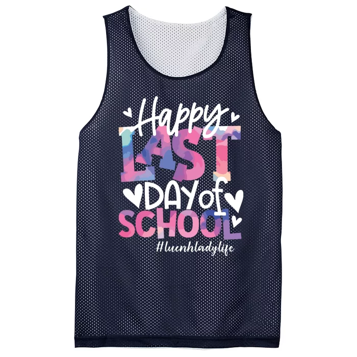 Happy Last Day Of School Tie Dye Lunch Lady Life Summer Gift Mesh Reversible Basketball Jersey Tank