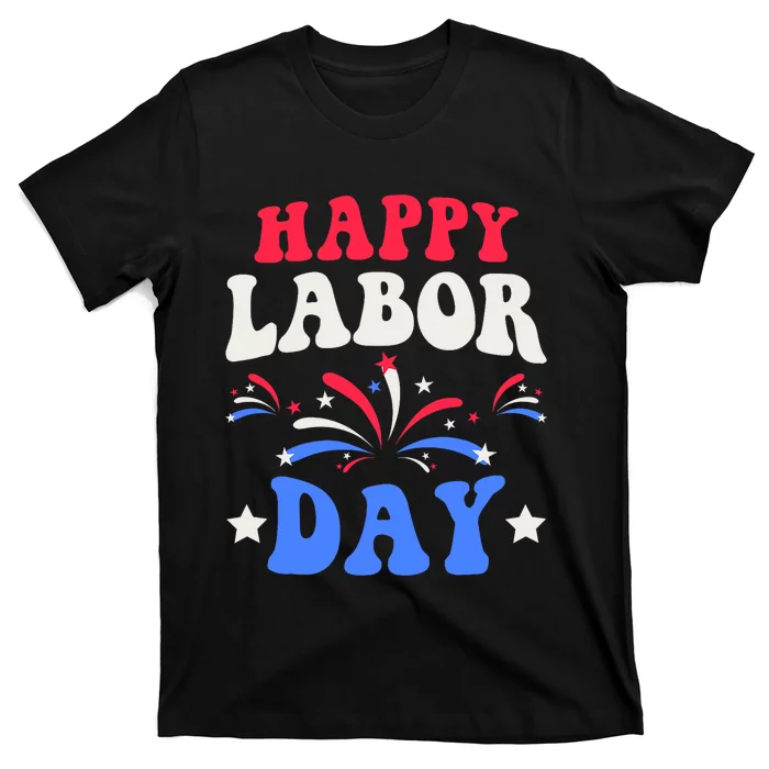 Happy Labor Day T-Shirt