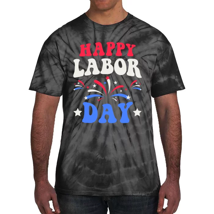 Happy Labor Day Tie-Dye T-Shirt