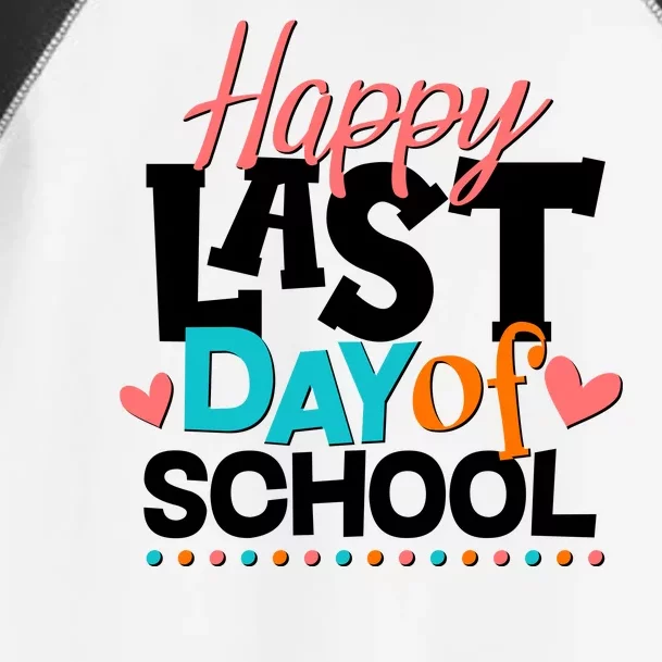 Happy Last Day Of School Toddler Fine Jersey T-Shirt