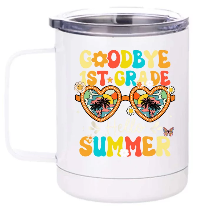 Happy Last Day Of School Goodbye 1st Grade Hello Summer Cute Gift Front & Back 12oz Stainless Steel Tumbler Cup