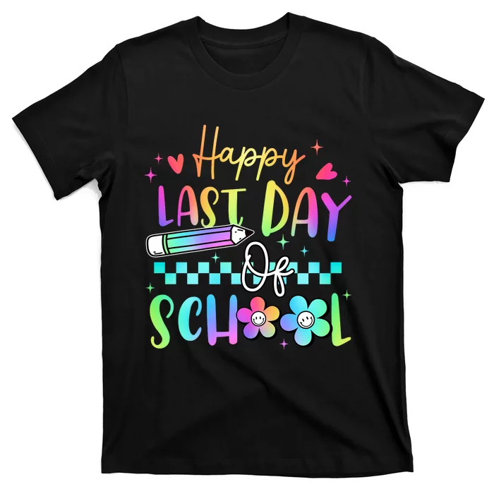 Happy Last Day Of School Teacher T-Shirt