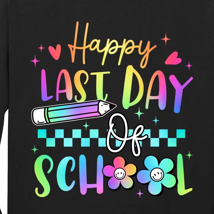 Happy Last Day Of School Teacher Tall Long Sleeve T-Shirt