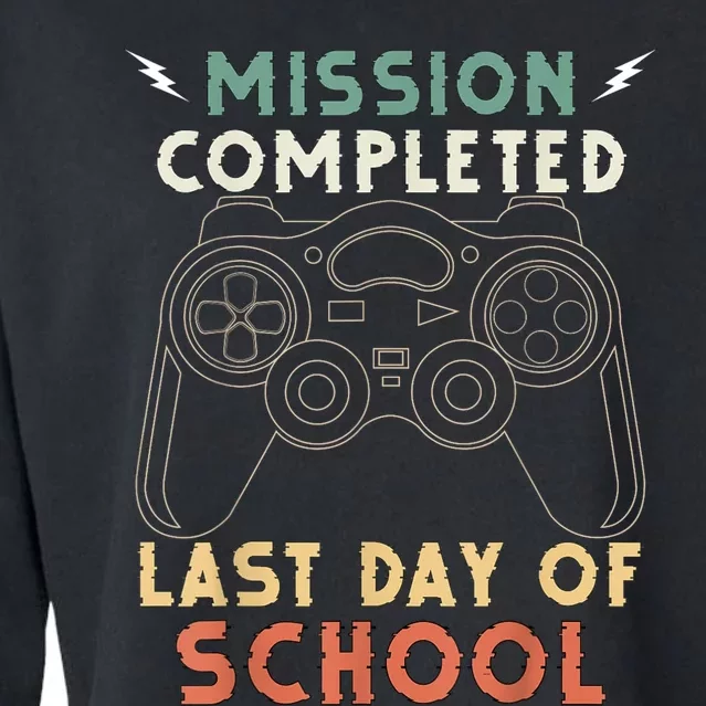 Happy Last Day Of School Gamer End Of The School Year Gaming Cropped Pullover Crew