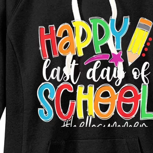 Happy Last Day Of School Hello Summer Gift Women's Fleece Hoodie