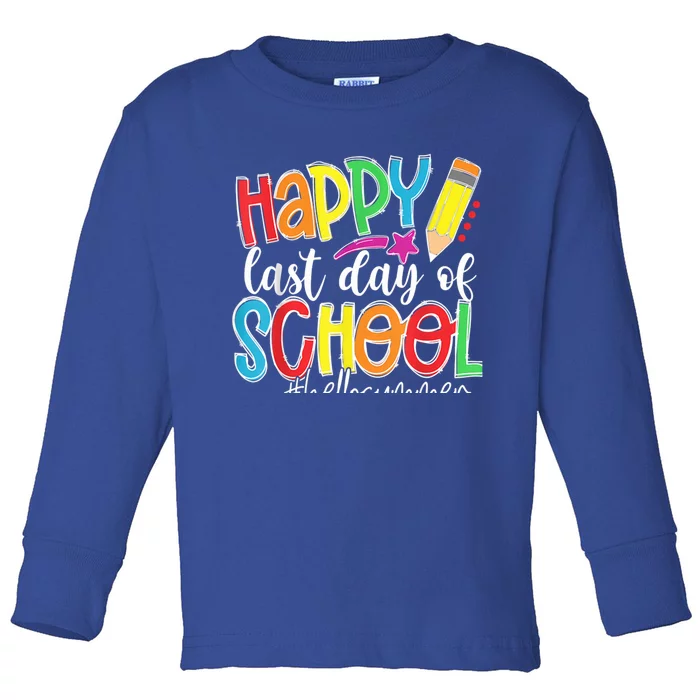 Happy Last Day Of School Hello Summer Gift Toddler Long Sleeve Shirt