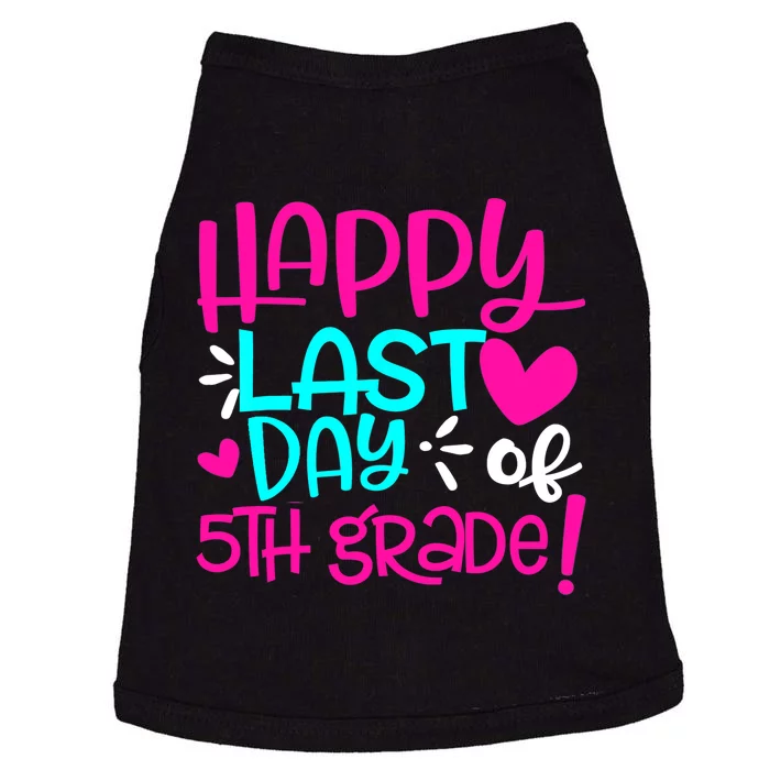 Happy Last Day of Fifth 5th Grade Teacher Student Graduation Doggie Tank