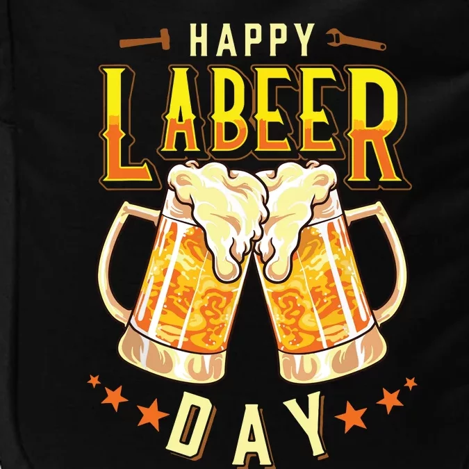 Happy Labeer Day Funny Labor Day Impact Tech Backpack