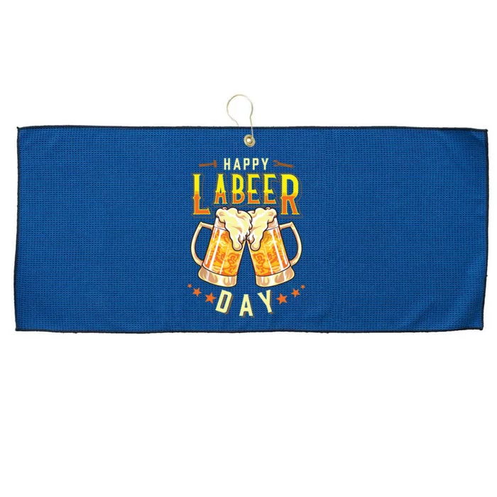 Happy Labeer Day Funny Labor Day Large Microfiber Waffle Golf Towel