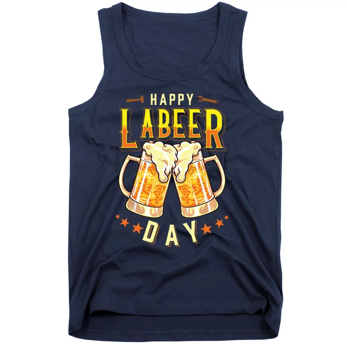 Happy Labeer Day Funny Labor Day Tank Top