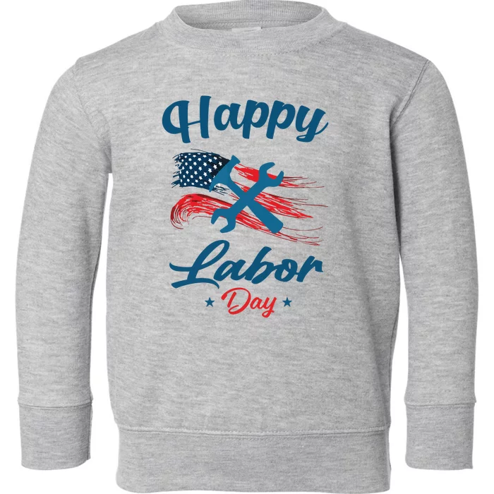 Happy Labor Day American Flag Holiday US Worker Toddler Sweatshirt